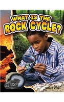 What Is the Rock Cycle?: (Let's Rock!)