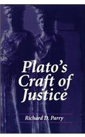 Plato's Craft of Justice