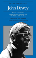 Later Works of John Dewey, Volume 2, 1925 - 1953