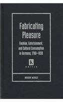 Fabricating Pleasure