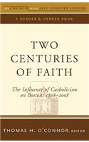 Two Centuries of Faith