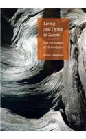 Living and Dying in Zazen