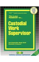 Custodial Work Supervisor: Volume 1231