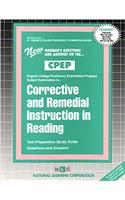 CORRECTIVE AND REMEDIAL INSTRUCTION IN READING: Passbooks Study Guide