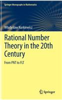 Rational Number Theory in the 20th Century