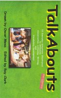 TalkAbouts: 72 Everyday Situations Illustrated to Stimulate Conversation, Listening, Writing, and Vocabulary Development