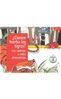 Â¿comen Hierba Los Tigres? Las Cadenas Y Redes Alimenticias / Do Tigers Eat Grass?: Food Chains and Webs
