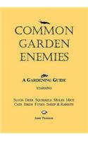 Common Garden Enemies