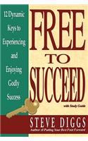 Free to Succeed