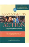 Accountability in Action, 2nd Ed.: A Blueprint for Learning Organizations