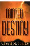 Tainted Destiny