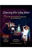 Dancing Our Way Home