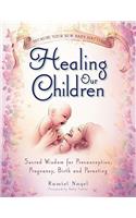 Healing Our Children