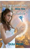 Initiate: The Unfinished Song, Book One