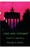 Cold War Diplomat