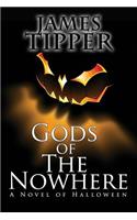 Gods of The Nowhere