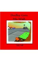 Dudley Gets His Wish