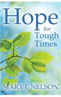 Hope for Tough Times