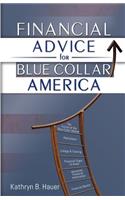 Financial Advice for Blue Collar America