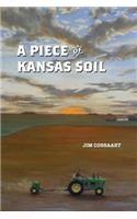 A Piece of Kansas Soil