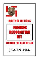 Fuehrer Recognition Kit: Finding the Next Hitler