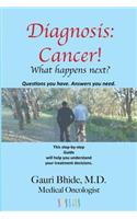 Diagnosis Cancer!