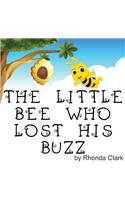 Little Bee Who Lost His Buzz