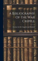 Bibliography Of The War Cripple