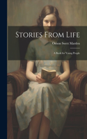 Stories From Life