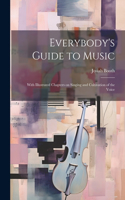 Everybody's Guide to Music