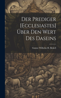 Prediger [Ecclesiastes] Über Den Wert Des Daseins