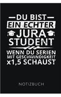 Du Bist Ein Echter Jura Student Notizbuch
