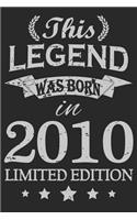 This Legend Was Born In 2010: Blank Lined Journal, Happy Birthday Sketchbook, Notebook, Diary Perfect Gift For 9 Year Old Boys And Girls