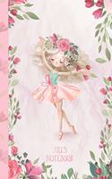Jill's Notebook: Dance & Ballet Jorunal for Girls, 108 lined pages 6x9