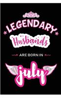 Legendary Husbands are born in July