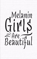 Melanin Girls Are Beautiful