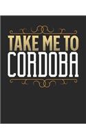 Take Me To Cordoba