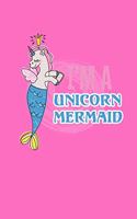 Im A Unicorn Mermaid