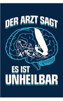 Der Arzt Sagt Es Ist Unheilbar: Notizbuch / Notizheft Für Surf Surfen Windsurf-En Windsurf-Ing Windsurfer A5 (6x9in) Liniert Mit Linien