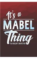 It's a Mabel Thing You Wouldn't Understand