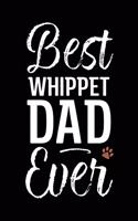 Best Whippet Dad Ever: Dog Dad Notebook - Blank Lined Journal for Pup Owners