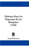 Tablettes Pour Les Negocians Et Les Banquiers (1794)