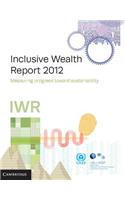 Inclusive Wealth Report 2012