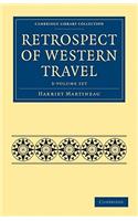 Retrospect of Western Travel 3 Volume Set: (Cambridge Library Collection - North American History)