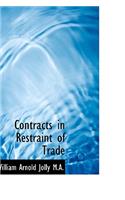 Contracts in Restraint of Trade