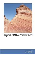 Report of the Commission