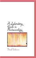 A Laboratory Guide in Pharmacology