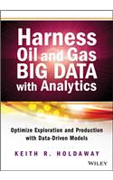 Harness Oil and Gas Big Data with Analytics