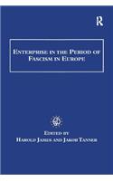 Enterprise in the Period of Fascism in Europe