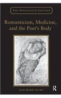 Romanticism, Medicine, and the Poet's Body